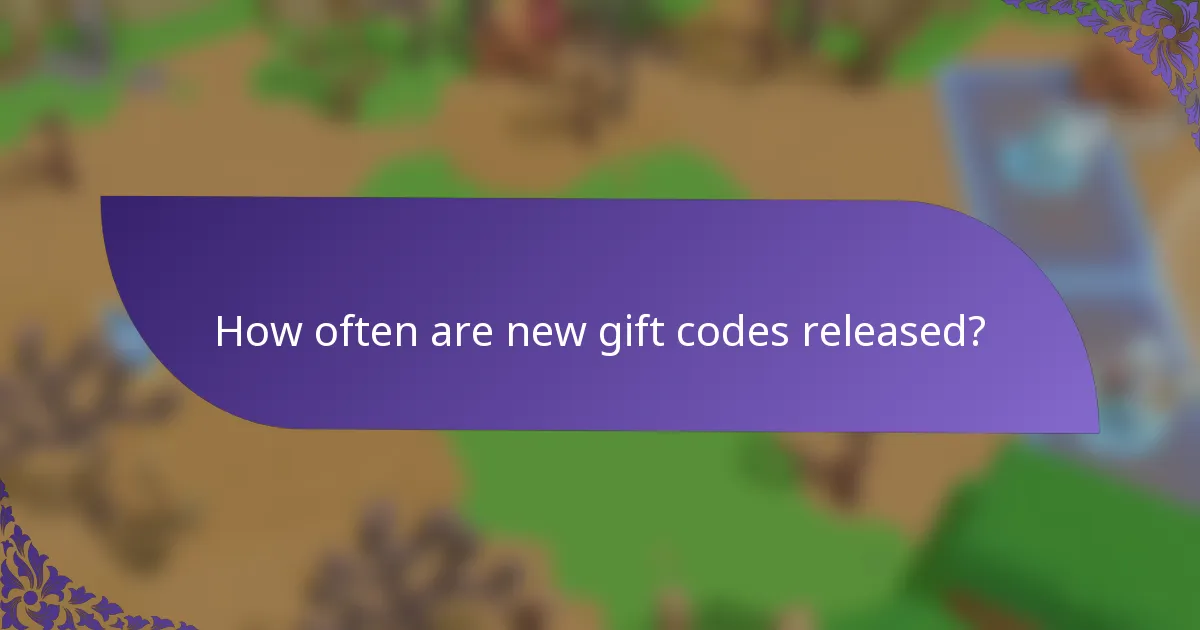 How often are new gift codes released?